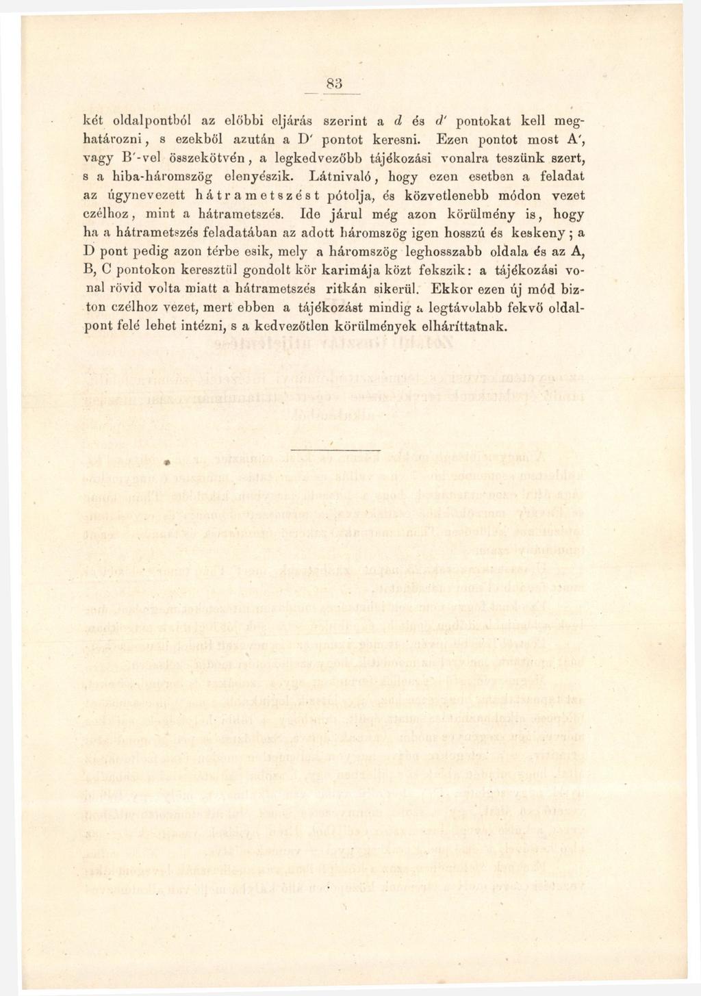 83 két oldlpontból z előbbi eljárás szerint d és d' pontokt kell meghtározni, s ezekből zután D' pontot keresni.
