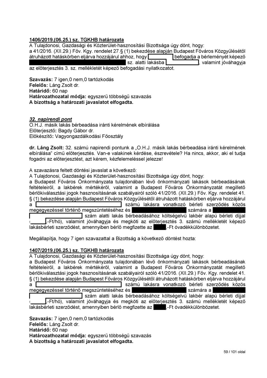 1406/2019.(06.25.) sz. TGKHB határozata a 41/2016. (XII.29.) Főv. Kgy. rendelet 27.