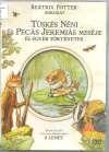 : Dianne Jackson DVD 4130 Időtartam: 77 perc (Beatrix Potter sorozat; 3.) Tart.