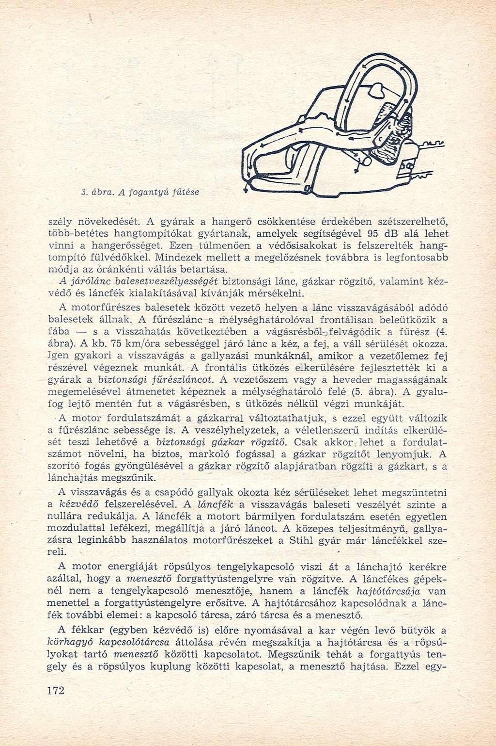 3. ábra. A fogantyú fűtése szély növekedését.