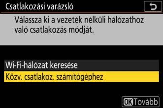 Csatlakozás hozzáférési pont módban Az alábbi lépések végrehajtásával hozhat létre hozzáférési pont módban közvetlen vezeték nélküli kapcsolatot számítógéppel.