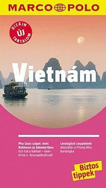 , színes Jelzet: 908 P40 Vietnám : [biztos tippek] / [Wolfgang Veit] ;