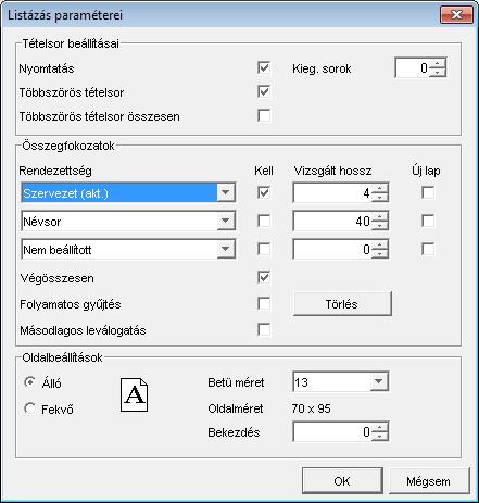 A feldolgozási feltételekben megjelenő adatokat a feltételablakok->feltételek rendezése menüpontban a könnyebb átláthatóság miatt sorba rakhatjuk.