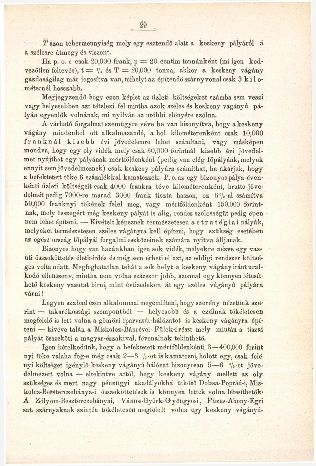 & T azon tehermennyiség mely egy esztendő alatt a keskeny pályáról á ft szélesre átmegy és viszont. Ha p. o.