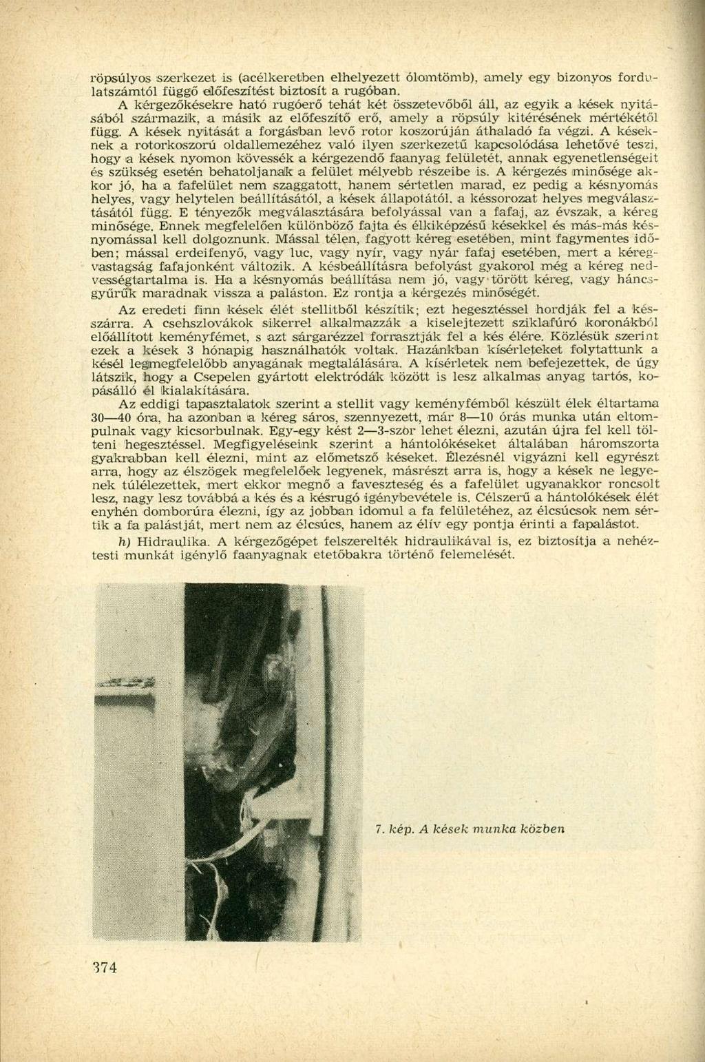 röpsúlyos szerkezet is (acélkeretben elhelyezett ólomtömb), amely egy bizonyos fordulatszámtól függő etlőfeszítést biztosít a rugóban.