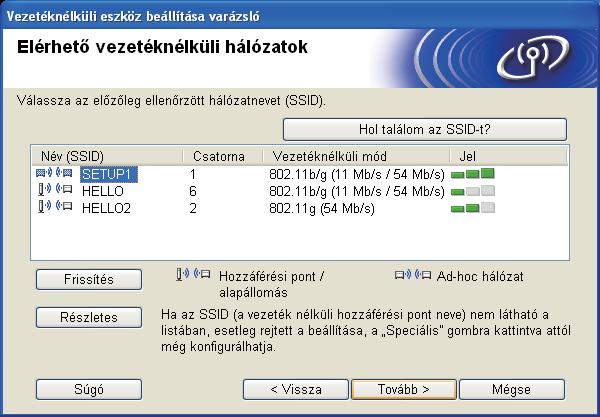 H továr is prolémái ónk hálózti kpsolttl, j hozzá z UDP 137-s és 161-s portot. Válssz Hsználj közvtlnül számítógépt vgy kzlőpnlt. lhtőségt, mj kttintson Tová gomr.