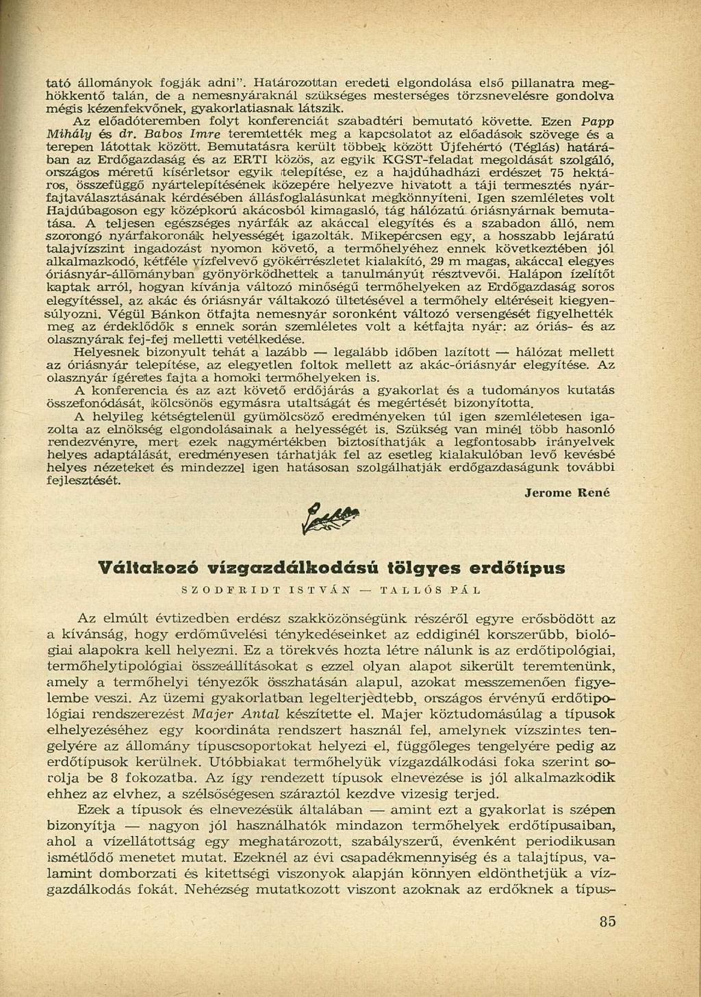 tató állományok fogják adni".