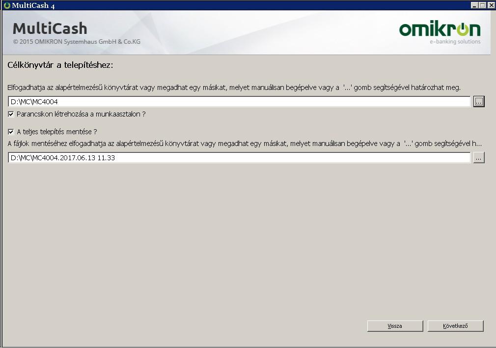 A harmadik ablakban adhatjuk meg a telepítés helyét, azt, hogy a program indítóikonja (shortcut) kikerüljön-e az asztalra, illetve, hogy készüljön-e és hová készüljön mentés a telepítésről.