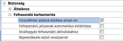 Ha szeretné a hozzáférési adatokat email-ben elküldeni a felhasználóknak, akkor a kapcsolódó paramétert aktiválnia kell a Biztonság / Felhasználó karbantartás szekció alatt.