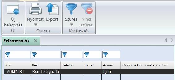 funkció Kapcsolódó fejezet a felhasználói kézikönyvben Bejelentkezés rendszergazdaként (=adminisztrátori jogosultságú