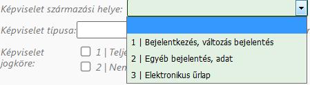 2. Képviselet átalakítás Átalakításra, illetve továbbfejlesztésre került az egyes adózók törzsadatainál a Képviselők fülön a Képviselő hozzáadása felület: Új, kötelezően megadandó adat a Képviselet