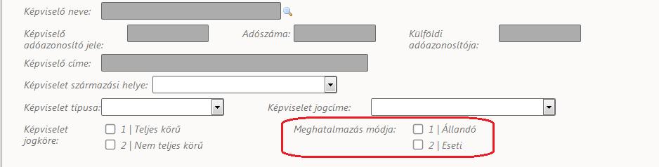 Szintén új adat a meghatalmazás módja, amely az adózói törzs képviselő adatai között kerül tárolásra az űrlapon megadott érték alapján: 7. Végrehajtási költségek kezelése A 35.