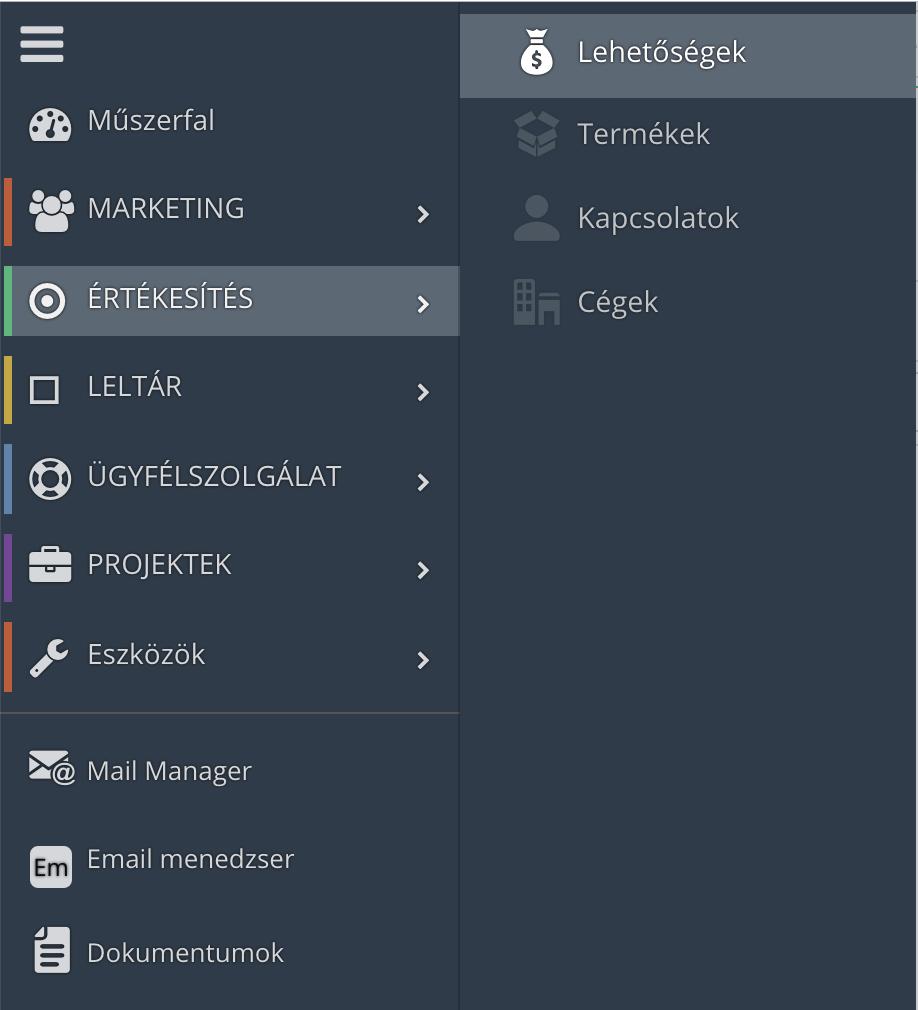 6. Értékesítés - Lehetőségek Ezt a dashboardon található Főmenü gomb által megnyitott listából érhetjük el, az Értékesítés menü, Lehetőségek pontban.