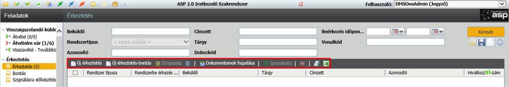 módjának nyilvántartásba vétele az érkeztető könyvben történhet.