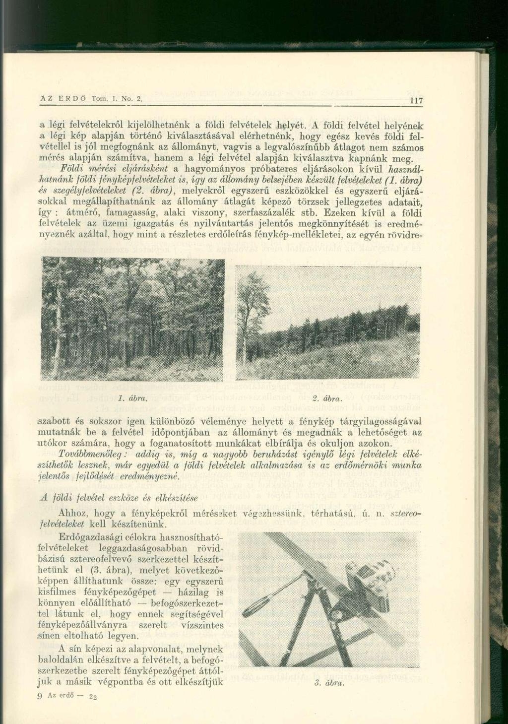 a légi felvételekről kijelölhetnénk a földi felvételek helyét.