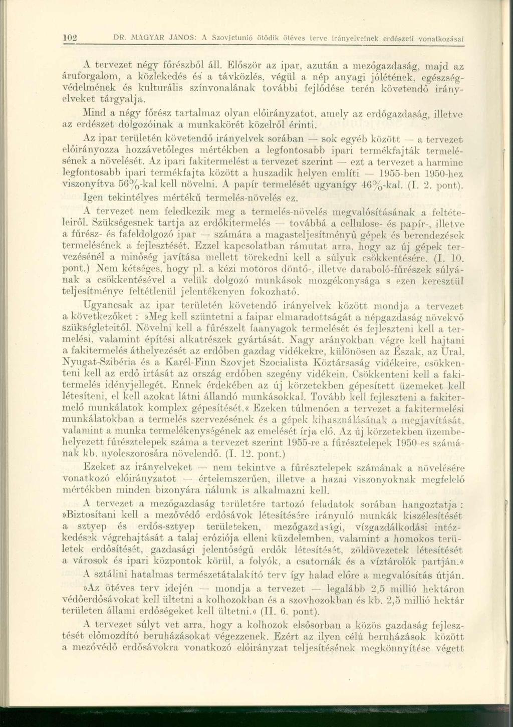 A tervezet négy főrészből áll.