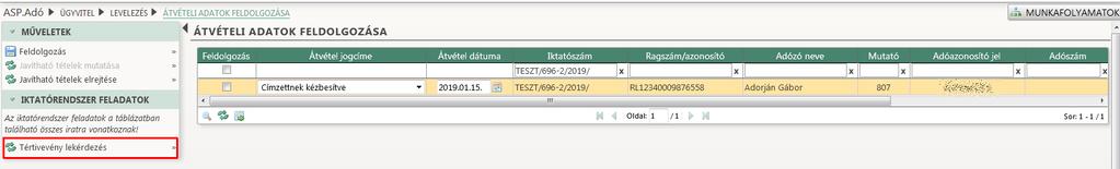 13 Átvételi adatok feldolgozása Az adatok átemelését követően a Feldolgozás bepipálása, majd a Feldolgozás gomb megnyomása után a