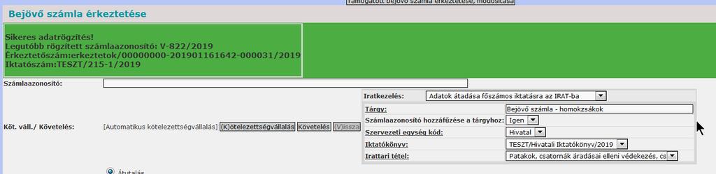 Adatok átadása érkeztetésre, bontásra A Tárgy mező tetszőlegesen kitölthető/felülírható.