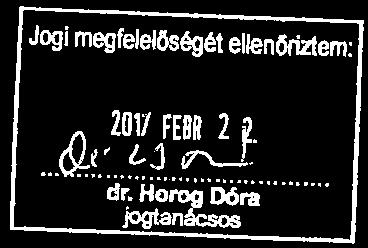 Megyesné dr. Hermann Judt ajegyző Záradék Auírott jog képvse5, az Aapító áta hozott 4'/4/206 (IV..27.), 77/206. (VIII.3) sz és sz.föv Kgy.