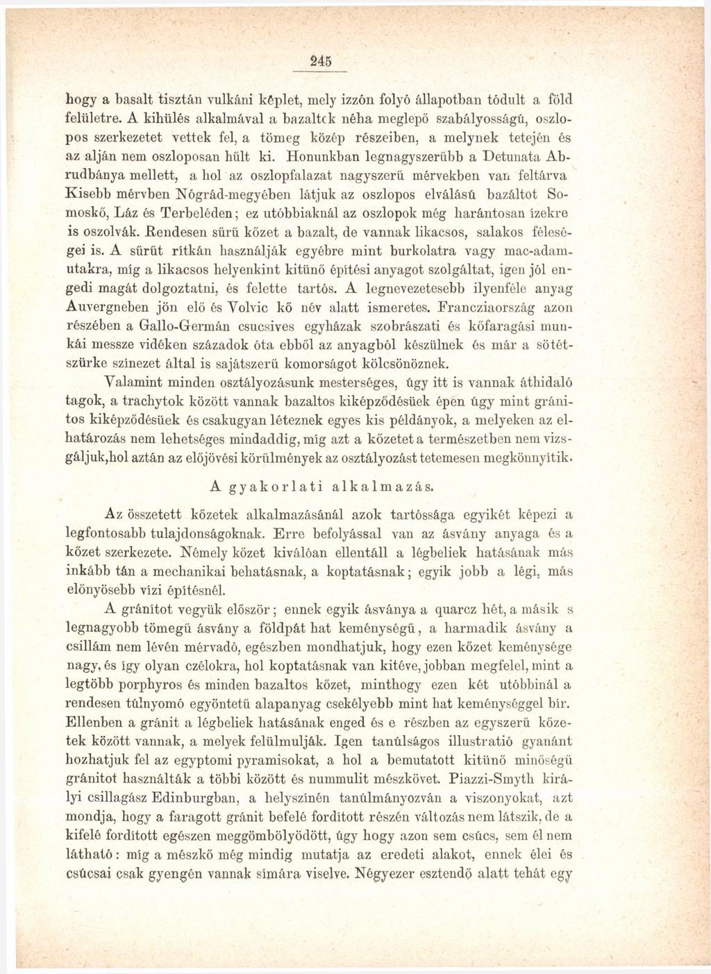 245 hogy a hasalt tisztán vulkáni képlet, mely izzón folyó állapotban tódult a föld felületre.