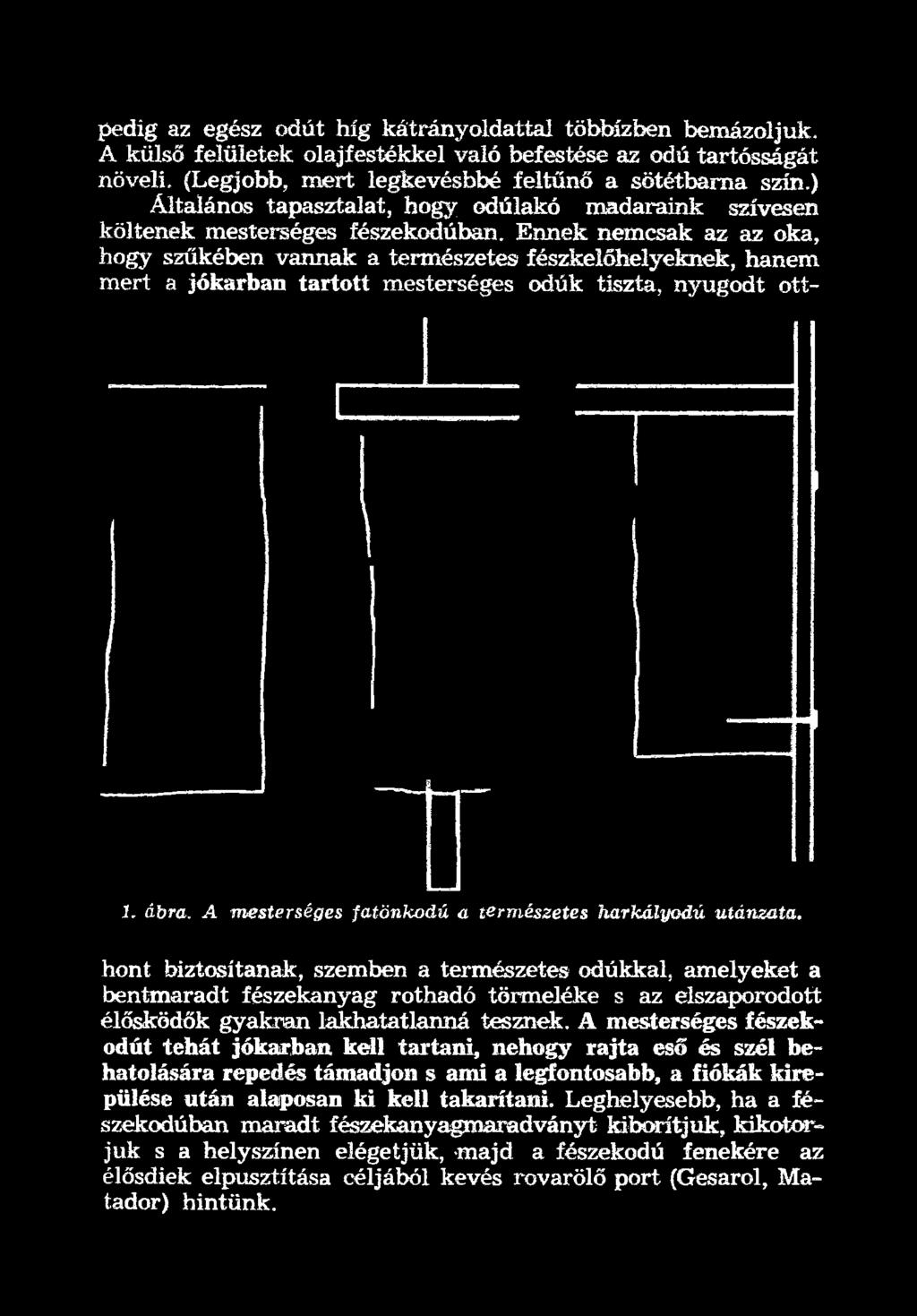 elszaporodott élősködők gyakran lakhatatlanná tesznek.