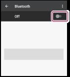4 Érintse meg a(z) [] elemet. Hangos útmutatás hallható: Bluetooth connected (Bluetooth csatlakoztatva). Tipp A fenti eljárás csak példa.