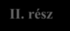 II. rész A nevelési-oktatási intézményre vonatkozó szabályok 1.