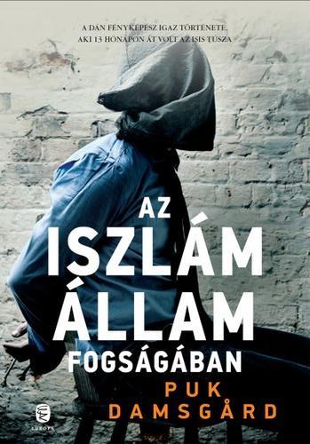 6 A83 Lelőhely: Olvasóterem, Kölcsönözhető gyűjtemény Damsgard, Puk: Az iszlám állam