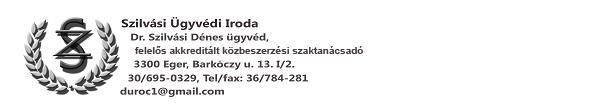 Melléklet a 40/2019. (III.07.) Ök. számú határozathoz AJÁNLATTÉTELI FELHÍVÁS Az ajánlatkérő a Kbt. 112. (1) bekezdés b) pontja (ajánlatkérő a Kbt.