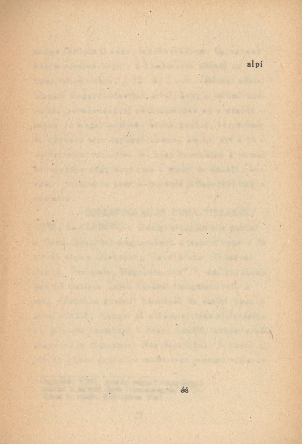 i száma férfiaknál négy* a nőknél három. Ugyancsak* három esetben pozitív a kombináció nőknél az típus tek intetében. A IX. és X. sz. táblázat adatai alapján meggyőződhetünk, arról, hogy a