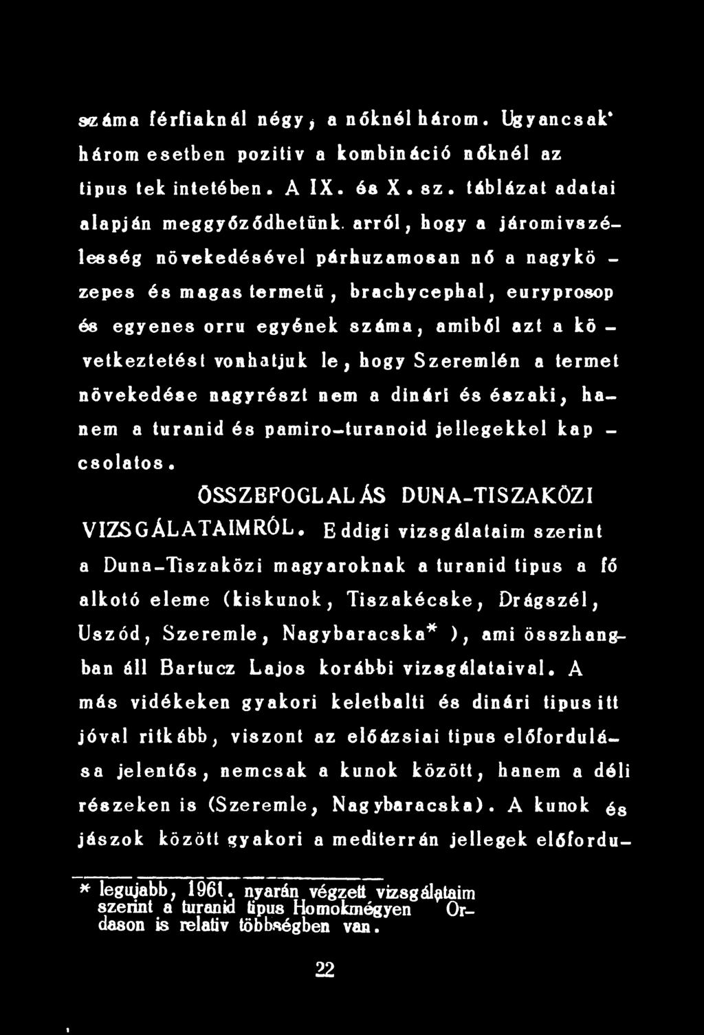 korábbi vizsgálataival.