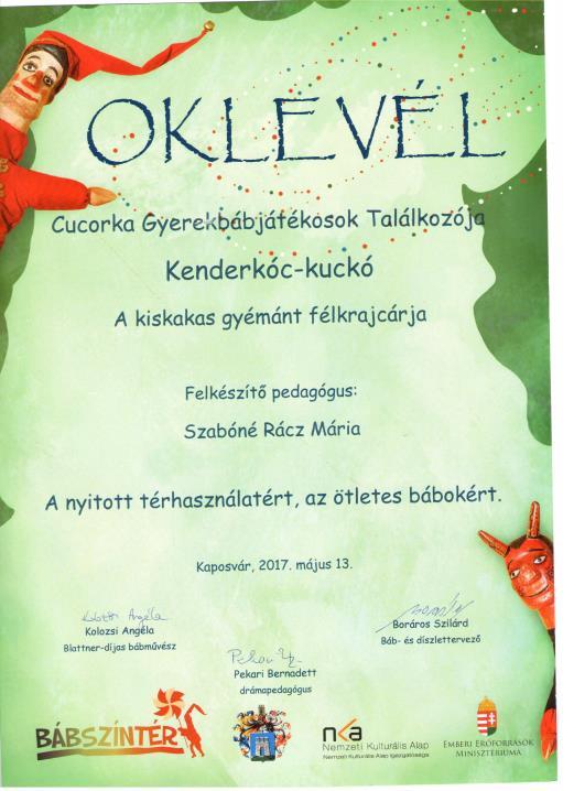 10 Az ötletes bábokért a két felkészítő óvodapedagógus Szabóné Rácz Mária és Laczóné Szántó Tímea elismerő oklevelet