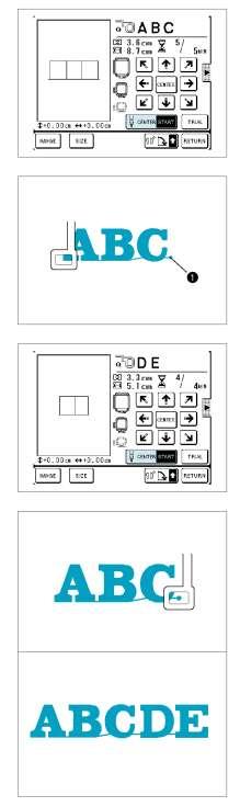 HÍMZŐMINTA ALKALMAZÁSOK Betűk összekapcsolása Használja ezt az opciót abban az esetben, ha az összes betűt nem lehet egyszerre felvarrni. Példa: ABC hímzése, majd DE hozzákapcsolása 1.