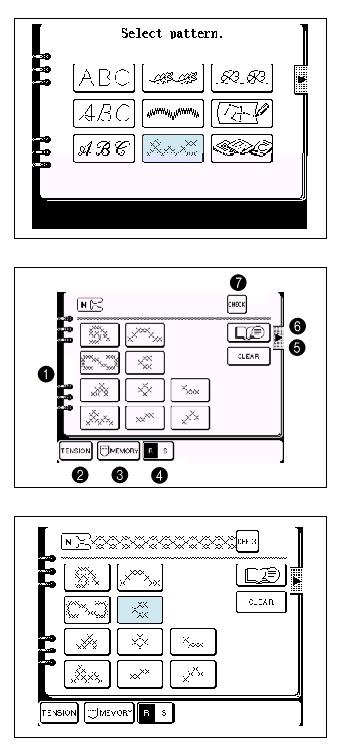 KERESZTÖLTÉSEK 1. Érintse meg a CHARACTER/DECORATIVE STITCH gombot. A különféle lehetséges minták megjelennek a képernyőn. 2. Érintse meg a gombot. A keresztöltés kiválasztó ablak fog megjelenni.