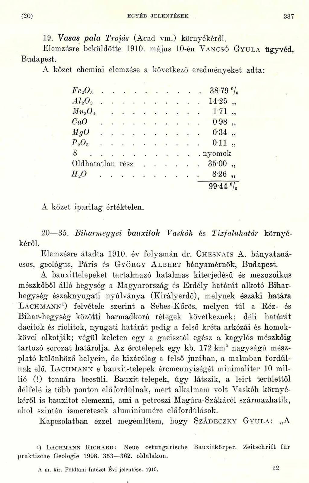 (20) EGYÉB JELENTÉSEK 3 3 7 19. Vasas pala Trojás (Arad vm.) környékéről. Elemzésre beküldőkbe 1910.