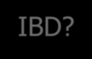 IBD?