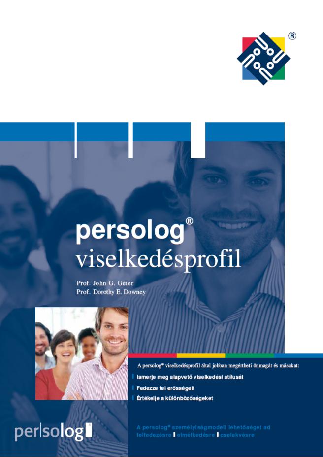 persolog viselkedésprofil Dr. John Geier és a persolog GmbH által kifejlesztett, nemzetközileg elismert, tudományos és gyakorlatias eszköz a viselkedési tendenciák és személyiségjegyek kiértékelésére.