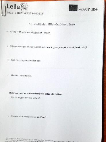 Hallgatói egyéni coaching (példa) Határozd meg az utat/stratégiát, hogyan éred el a célod: o Hol és hogyan tervezed meg a tanulásod? Reggel miután felébredek vagy előtte nap.