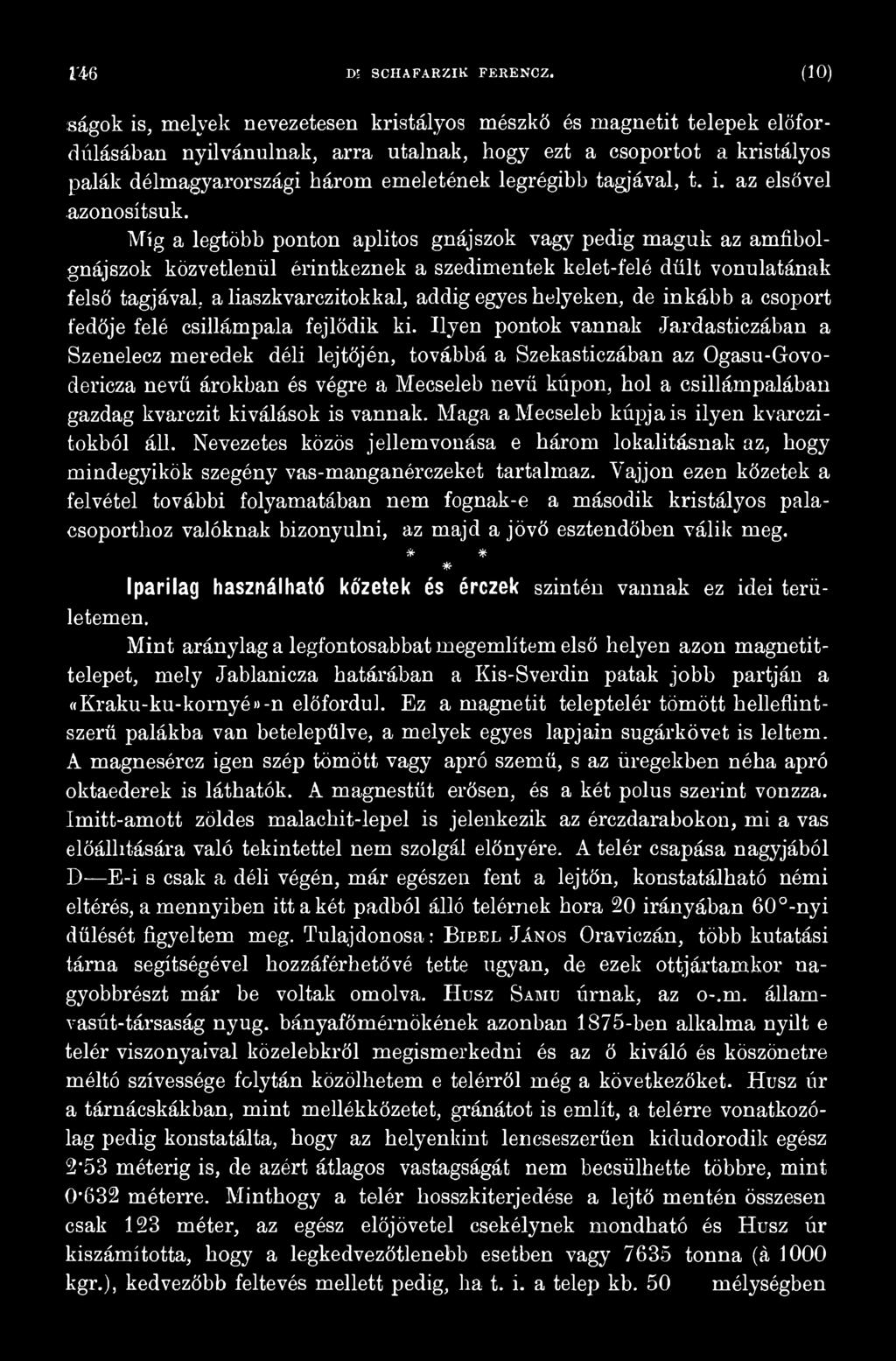 de inkább a csoport fedője felé csillámpala fejlődik ki.