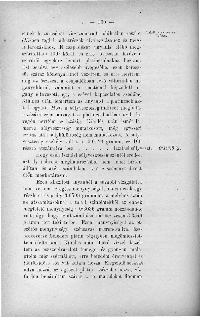 . 190 ennek leszűrésénél viszszamaradt oldhatlan részlet TalAlt, ai Vo ]! ),^'' érae * (B)-hau foglalt alkatrészek elválasztásához és meghatározásához.