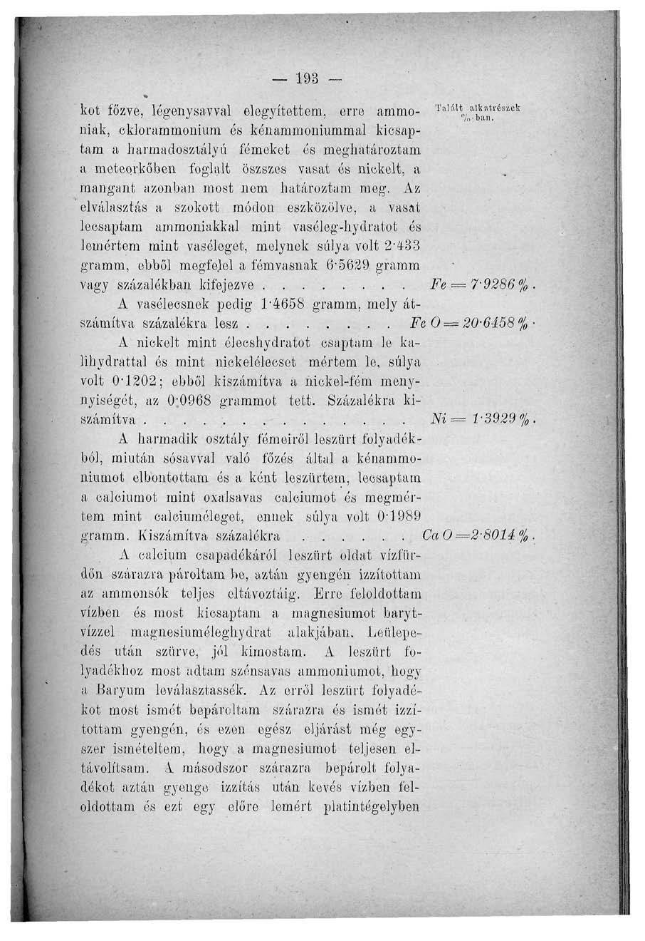 193 kot főzve, légenysavval elegyítettem, erre ammo- Tal ' ll t al b k a tréb!