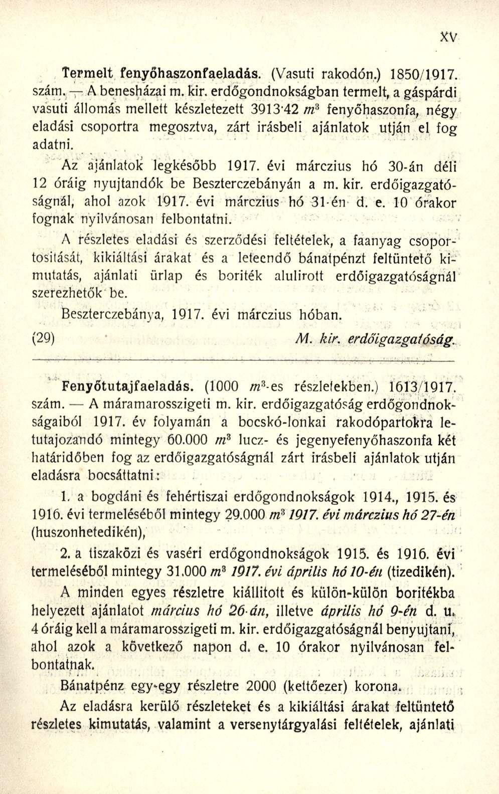 Termelt fenyőhaszonfaeladás. (Vasút i rakodón. ) 1850/1917. szám. A benesházai m. kir.