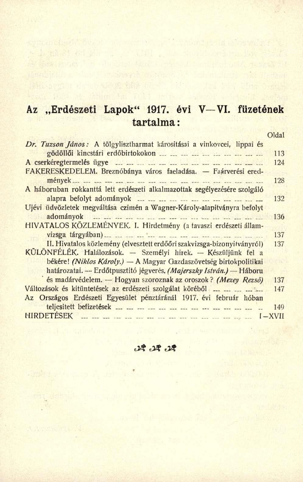 Az Erdészeti Lapok" 1917. évi V VI. füzetének tartalma: Oldal Dr.