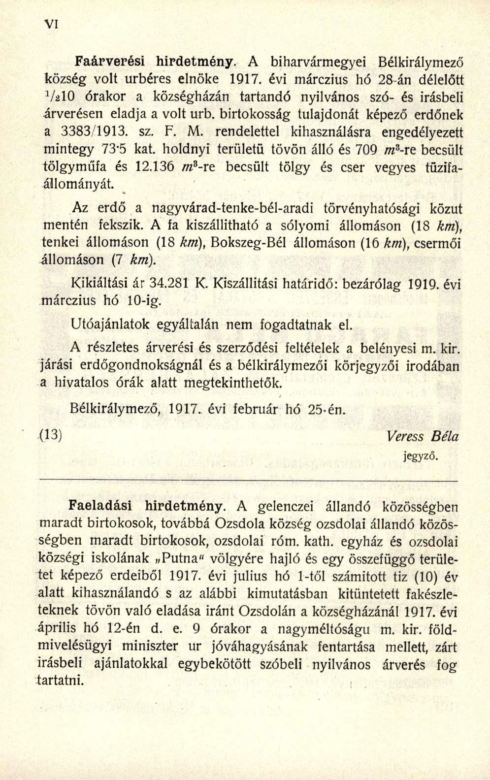 Faárverési hirdetmény. A biharvármegye i Bélkirálymez ő község vol t úrbére s elnök e 1917.