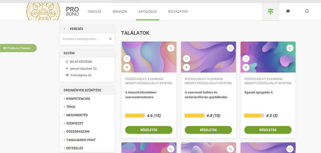A Programok böngészése gombra kattintva a rendszer automatikusan átnavigálja a tisztviselőt a Katalógus menüpontba, ahol megtekintheti a programkínálatban szereplő programokat és kiválaszthatja a