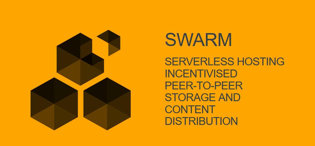 37 SWARM Distributed storage platform and content distribution service a native base layer service of the ethereum web 3 stack Features DDOS-resistant, zero-downtime, fault-tolerant,