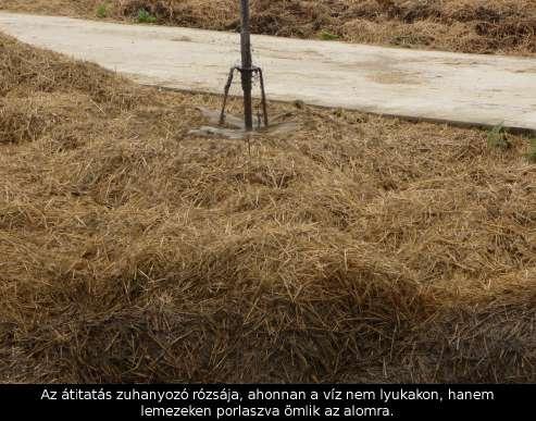 beton-medencékben kerül derítésre. A természetes fény és a levegő hatására a szennyezőanyag terhelés egy része koagulál.