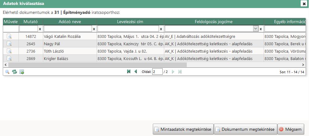 A megjelenő ablakban megjelennek az adott iratcsoporthoz tartozó azon dokumentumok, amikhez még nem lett iratsablon rendelve, így még a Dokumentum