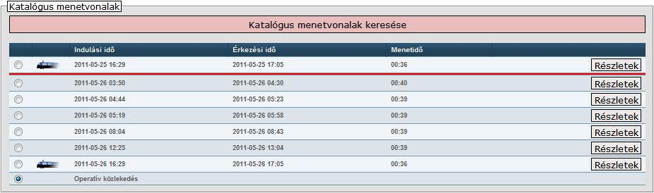 honlapján közzétett katalógus menetvonalak közül megkeresi a megadott menetvonal igénylés paramétereinek megfelelő katalógus menetvonalat. A keresés eredménye a gomb alatti listában jelenik meg.
