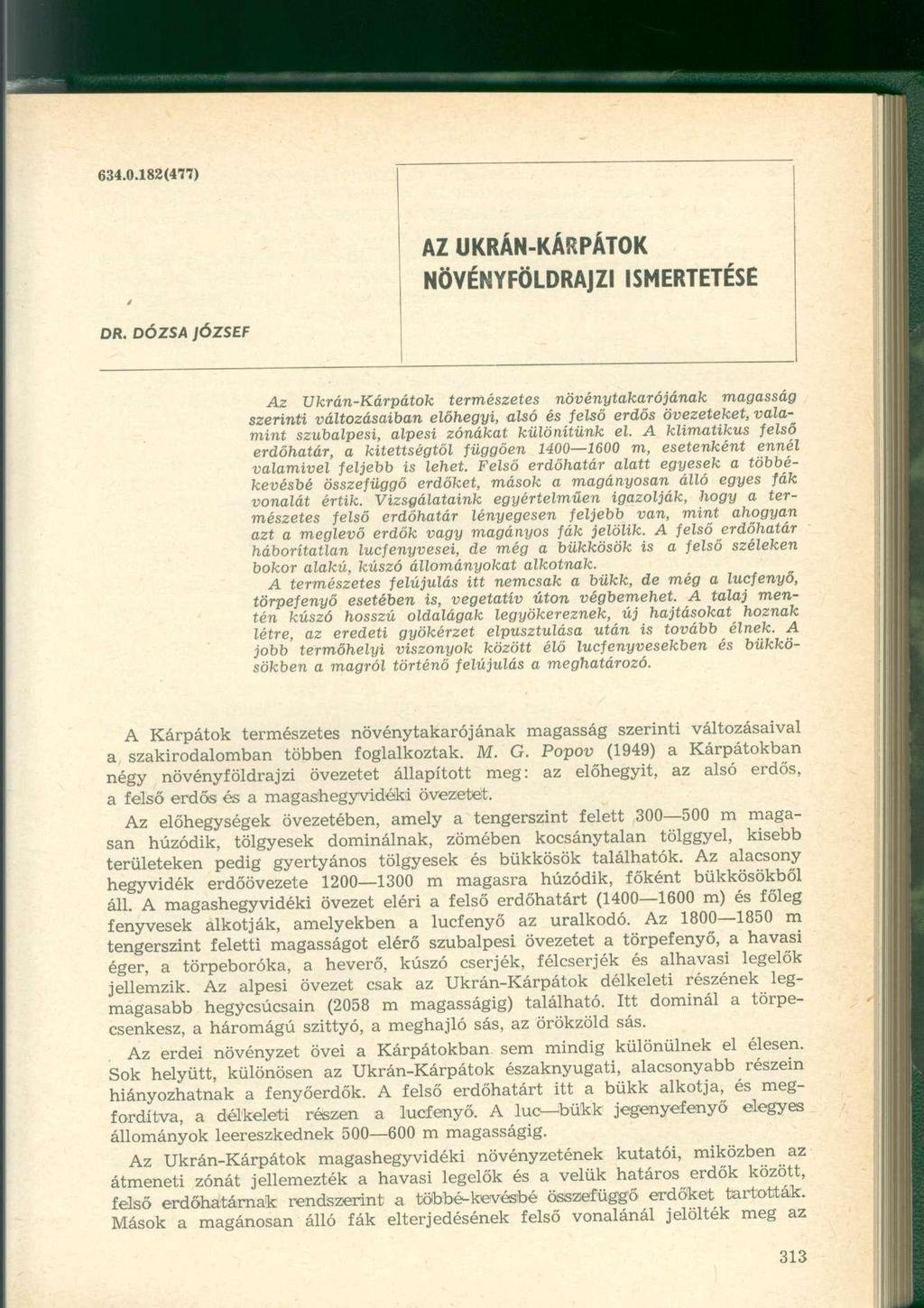 634.0.182(4, 77) J AZ UKRÁN-KÁRPÁTOK NÖVÉNYFÖLDRAJZI ISMERTETÉSE DR.